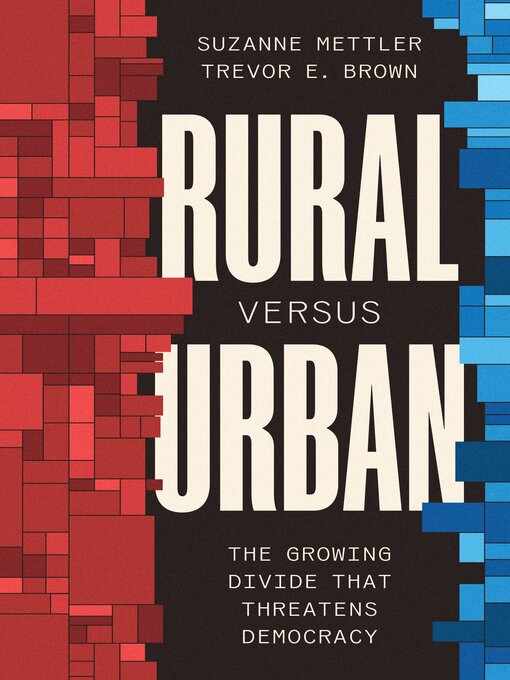 Title details for Rural Versus Urban by Suzanne Mettler - Wait list